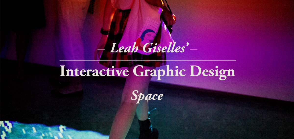 Leah Giselles' Interactive Design Space